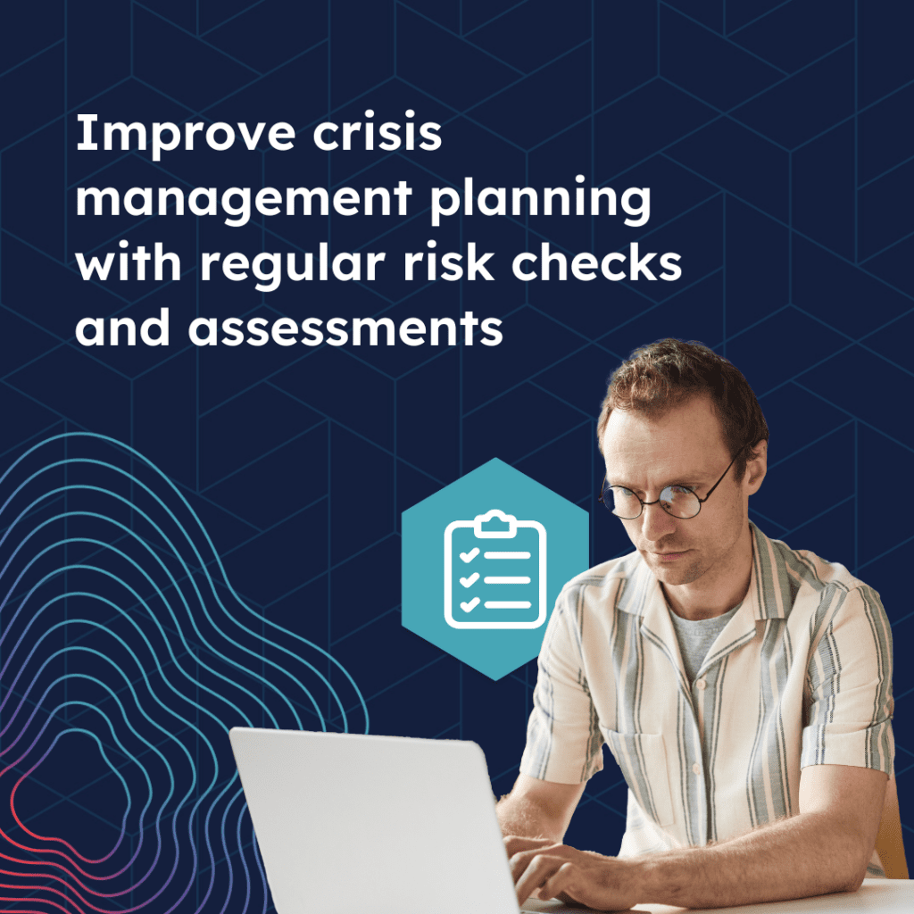 A male ShadowHQ employee sitting working on a laptop with a floating checklist icon beside him, and a quote above his head reading "Improve crisis management planning with regular risk checks and assessments".